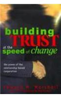 Building Trust at the Speed of Change