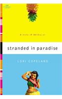Stranded in Paradise