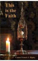 This is the Faith