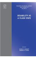 Disability as a Fluid State