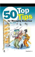 50 Top Tips for Managing Behaviour