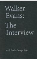 Walker Evans: The Interview