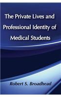 Private Lives and Professional Identity of Medical Students