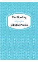 Tim Bowling: Selected Poems