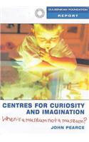 Centres for Curiosity and Imagination