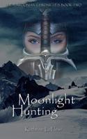 Moonlight Hunting: The Cardonian Chronicles Book Two