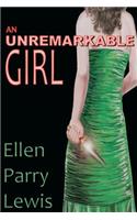 Unremarkable Girl