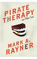 Pirate Therapy and Other Cures