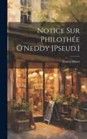 Notice Sur Philothée O'Neddy [Pseud.]