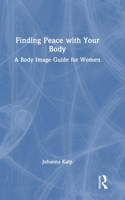 Finding Peace with Your Body