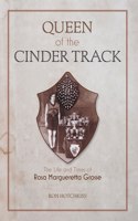 Queen Of the Cinder Track