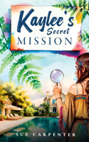 Kaylee's Secret Mission