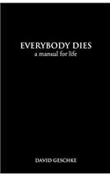 Everybody Dies