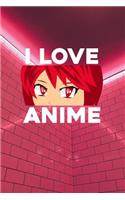 I love Anime