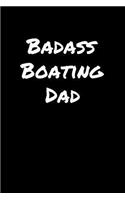 Badass Boating Dad