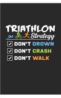 Triathlon Strategy: 6x9 Triathlon - lined - ruled paper - notebook - notes