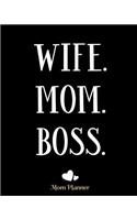 Wife Mom Boss Mom Planner