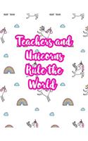 Teachers and Unicorns Rule the World