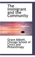 The Immigrant and the Community
