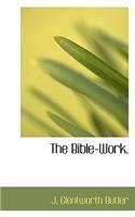 The Bible-Work.: (English)