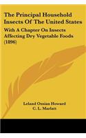 The Principal Household Insects Of The United States