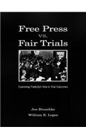 Free Press Vs. Fair Trials