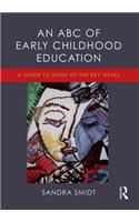 ABC of Early Childhood Education