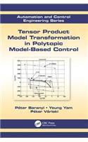 Tensor Product Model Transformation in Polytopic Model-Based Control