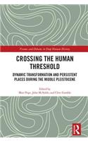 Crossing the Human Threshold