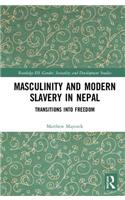 Masculinity and Modern Slavery in Nepal