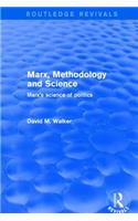 Revival: Marx, Methodology and Science (2001): Marx's Science of Politics