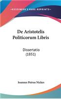 de Aristotelis Politicorum Libris