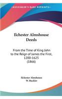 Ilchester Almshouse Deeds