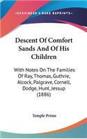 Descent Of Comfort Sands And Of His Children