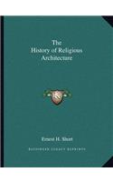 History of Religious Architecture
