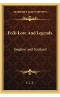 Folk-Lore And Legends