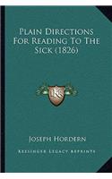 Plain Directions For Reading To The Sick (1826)