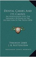 Dental Caries and Its Causes