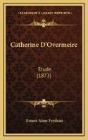 Catherine D'Overmeire: Etude (1873)
