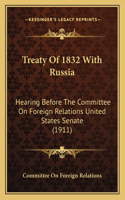 Treaty Of 1832 With Russia