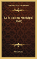 Socialisme Municipal (1908)