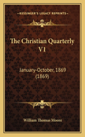 The Christian Quarterly V1