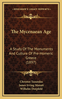 The Mycenaean Age