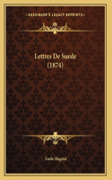 Lettres De Suede (1874)
