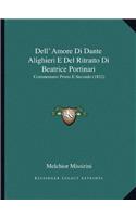 Dell' Amore Di Dante Alighieri E Del Ritratto Di Beatrice Portinari