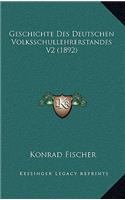 Geschichte Des Deutschen Volksschullehrerstandes V2 (1892)