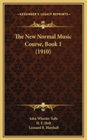 The New Normal Music Course, Book 1 (1910)
