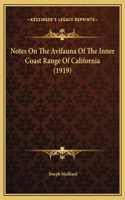 Notes On The Avifauna Of The Inner Coast Range Of California (1919)