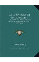 Well-Springs of Immortality