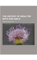 The History of India for Boys and Girls